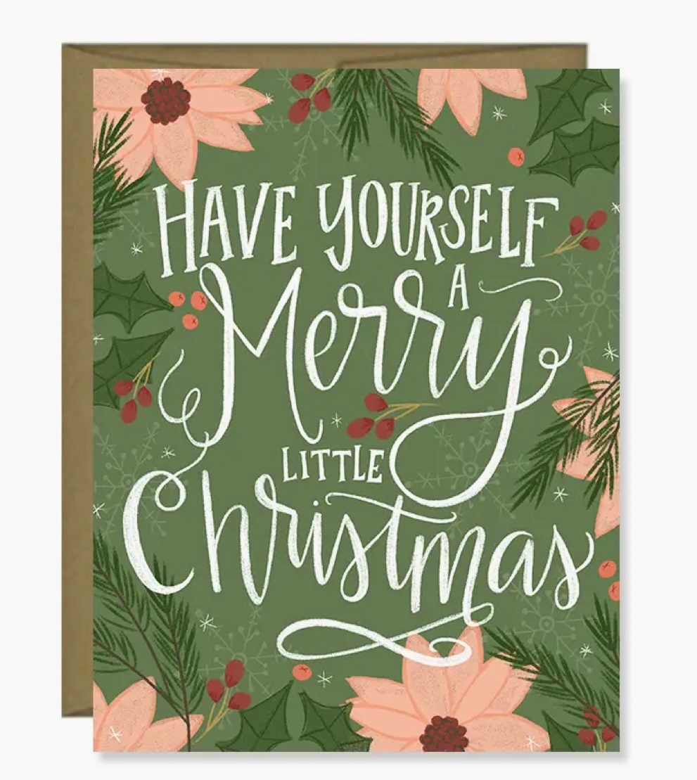  Card- Have Yourself a Merry Little  Christmas