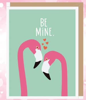 Valentine’s Be Mine card